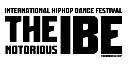Logo du festival The Notorious IBE : texte en majuscules noires sur fond blanc. En haut, la mention "INTERNATIONAL HIPHOP DANCE FESTIVAL". En dessous, en grand, les mots "THE IBE", avec "IBE" dans une police très épaisse. À gauche de "IBE", le mot "NOTORIOUS" est écrit en plus petit. En bas à droite, l’URL "THENOTORIOUSIBE.COM".
